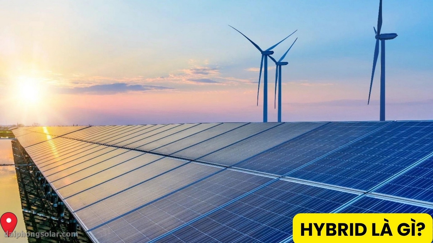 Khám Phá Hệ Thống Năng Lượng Mặt Trời Hybrid