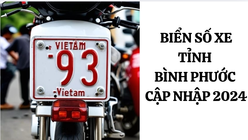 Biển Số Xe Tỉnh Bình Phước Cập Nhập 2024