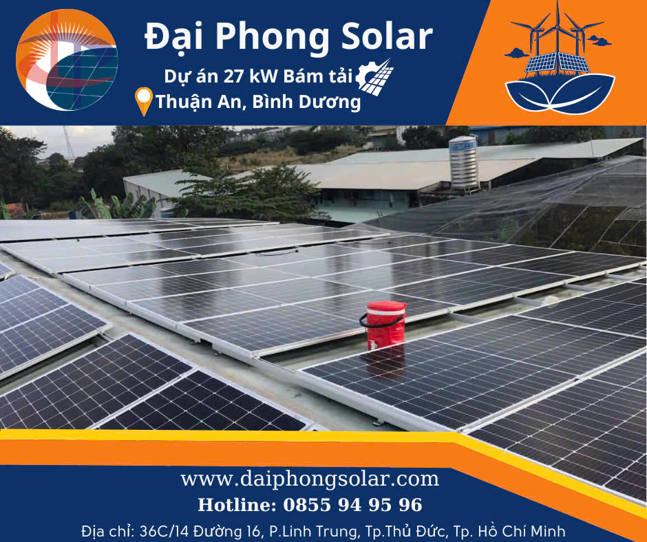 Dự Án Điện Năng Lượng Mặt Trời 27kW Thuận An - Bình Dương