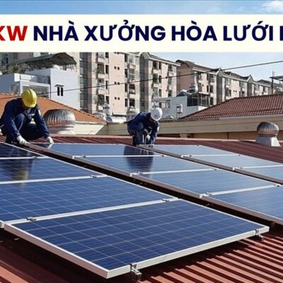 Hệ 400kw Nhà Xưởng Hòa Lưới Bám Tải