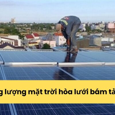 Hệ năng lượng mặt trời bám tải 15kWp