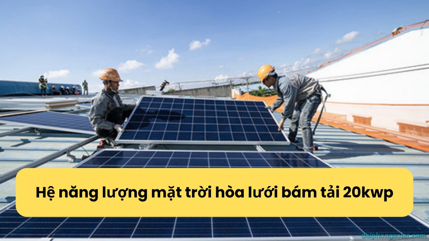 Hệ năng lượng mặt trời hòa lưới bám tải 20kWp