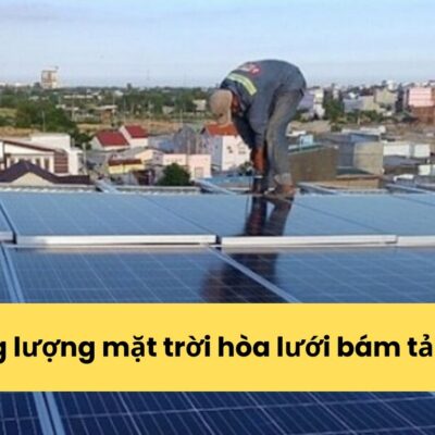 Hệ 45KW Hòa Lưới Cho Hộ Gia Đình