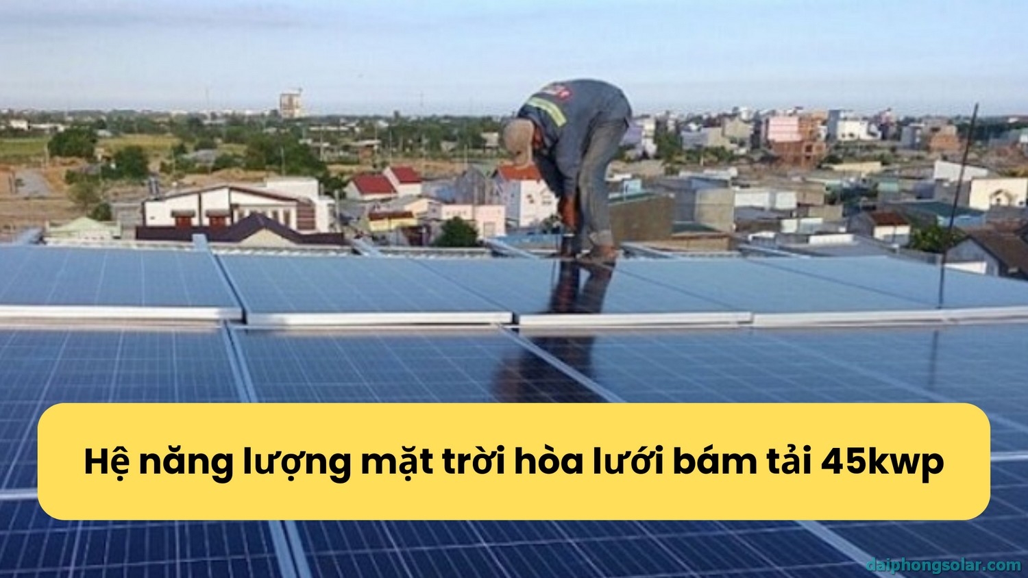 Hệ 45KW Hòa Lưới Cho Hộ Gia Đình