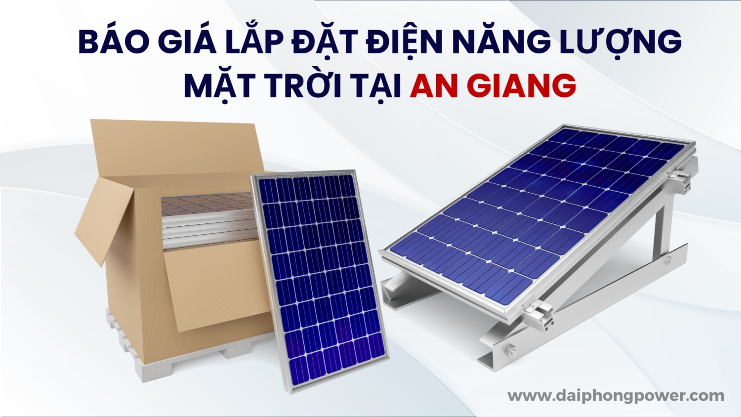 Báo Giá Lắp Đặt Điện Năng Lượng Mặt Trời Tại An Giang