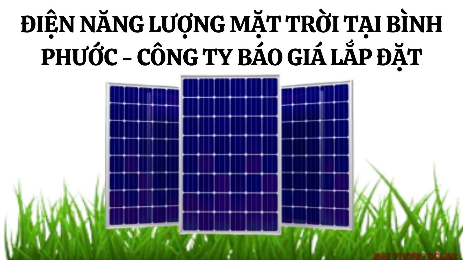 Điện Năng Lượng Mặt Trời Tại Bình Phước Công Ty Báo Giá Lắp Đặt (11)