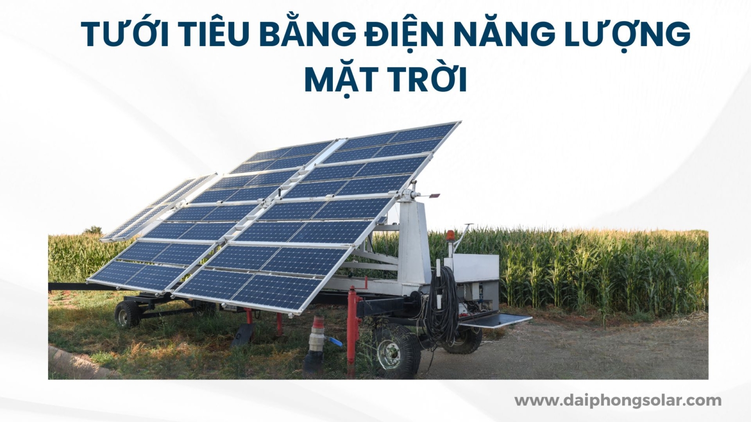 Tưới Tiêu Bằng Điện Năng Lượng Mặt Trời