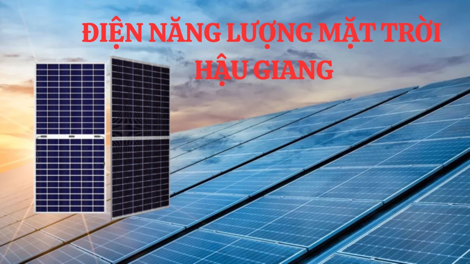 Điện Năng Lượng Mặt Trời Hậu Giang